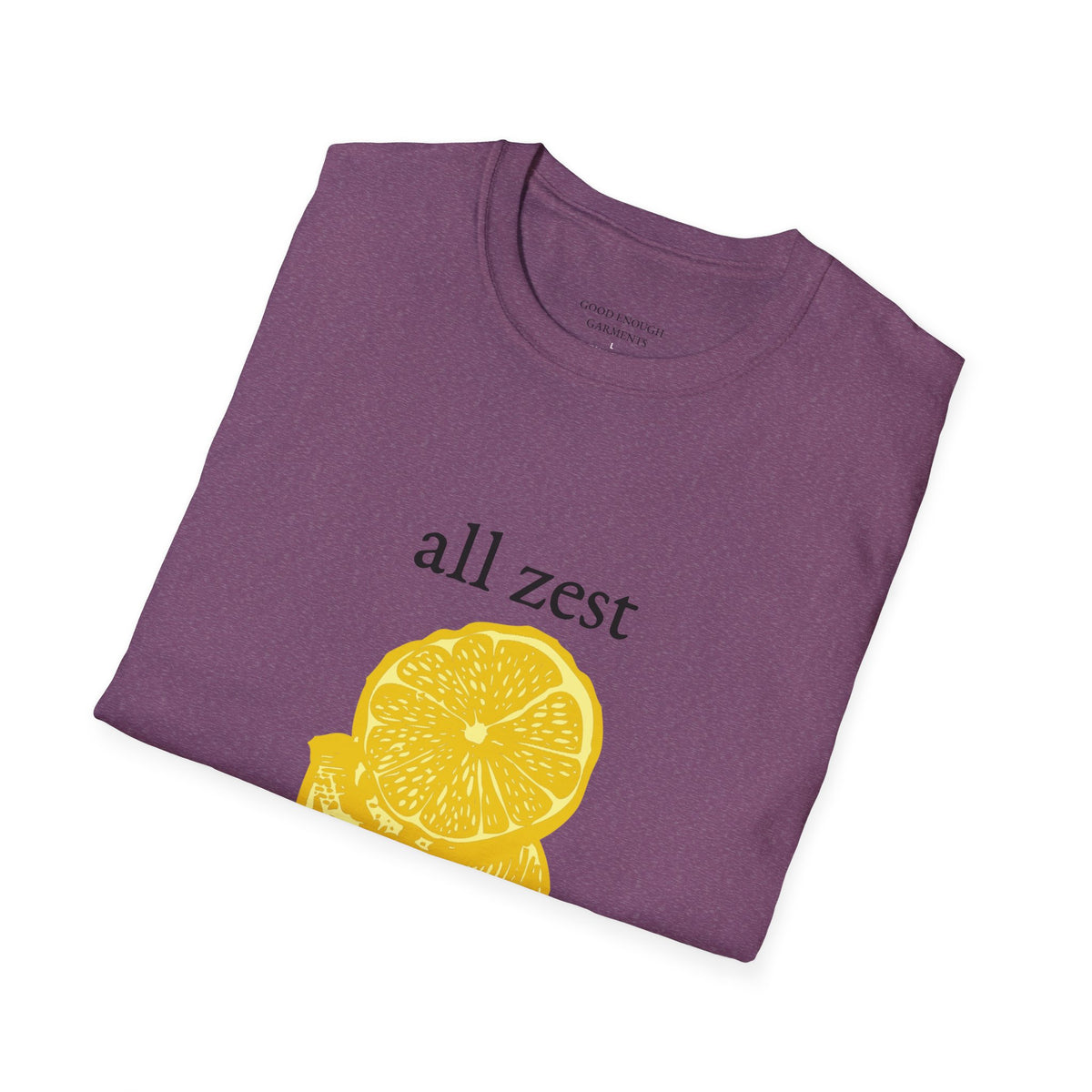 All Zest No Stress T-Shirt