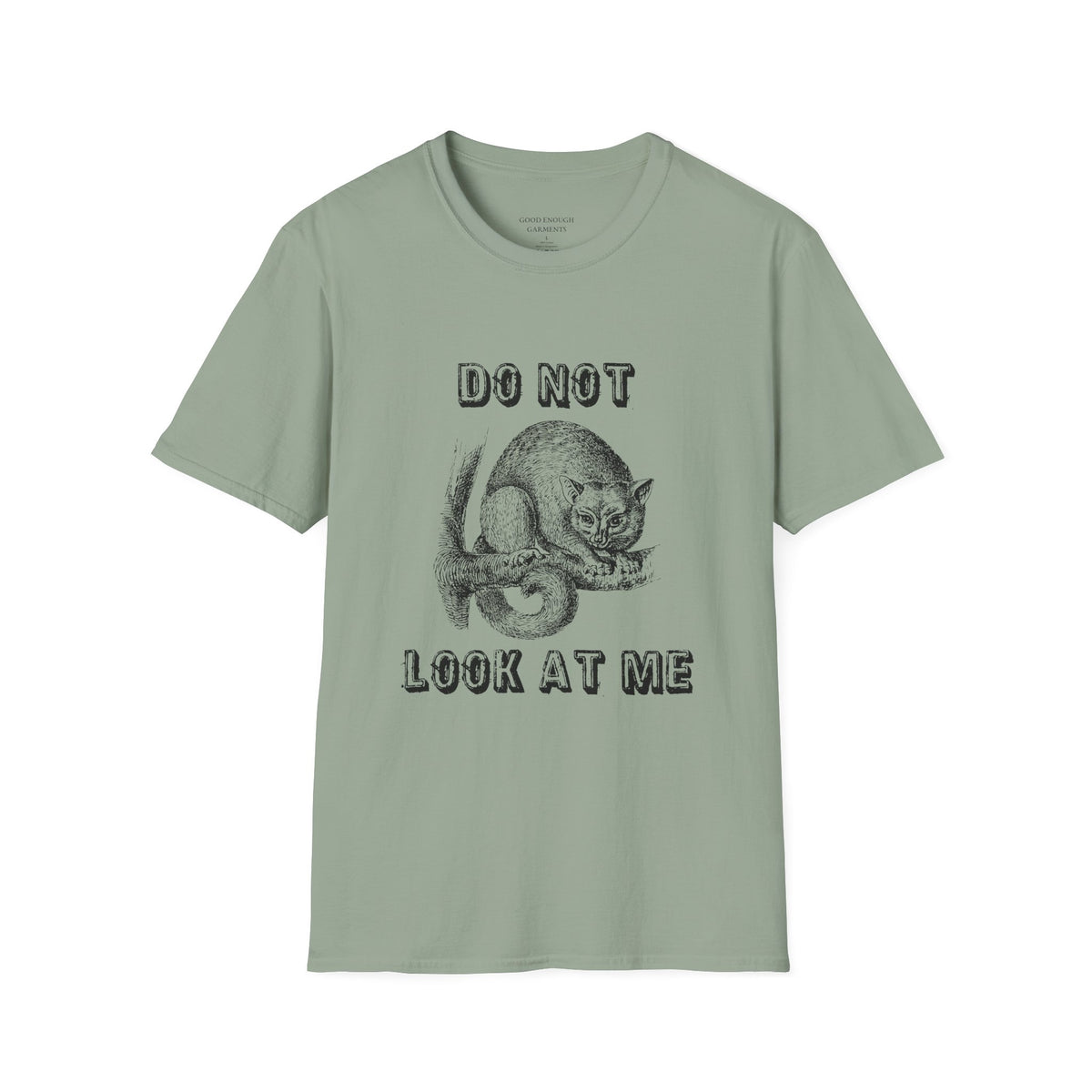 Do Not Look At Me T-Shirt