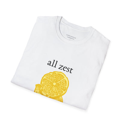 All Zest No Stress T-Shirt