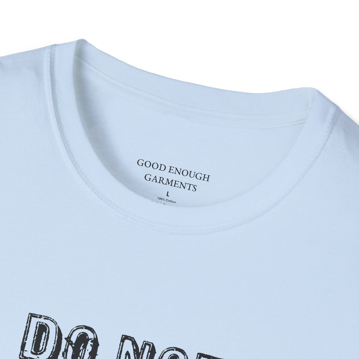 Do Not Look At Me T-Shirt