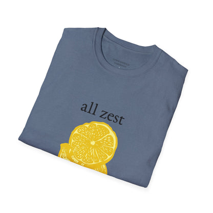 All Zest No Stress T-Shirt