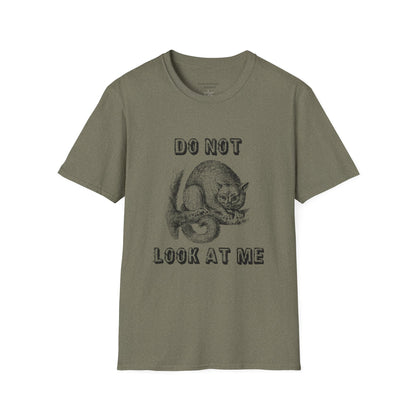 Do Not Look At Me T-Shirt