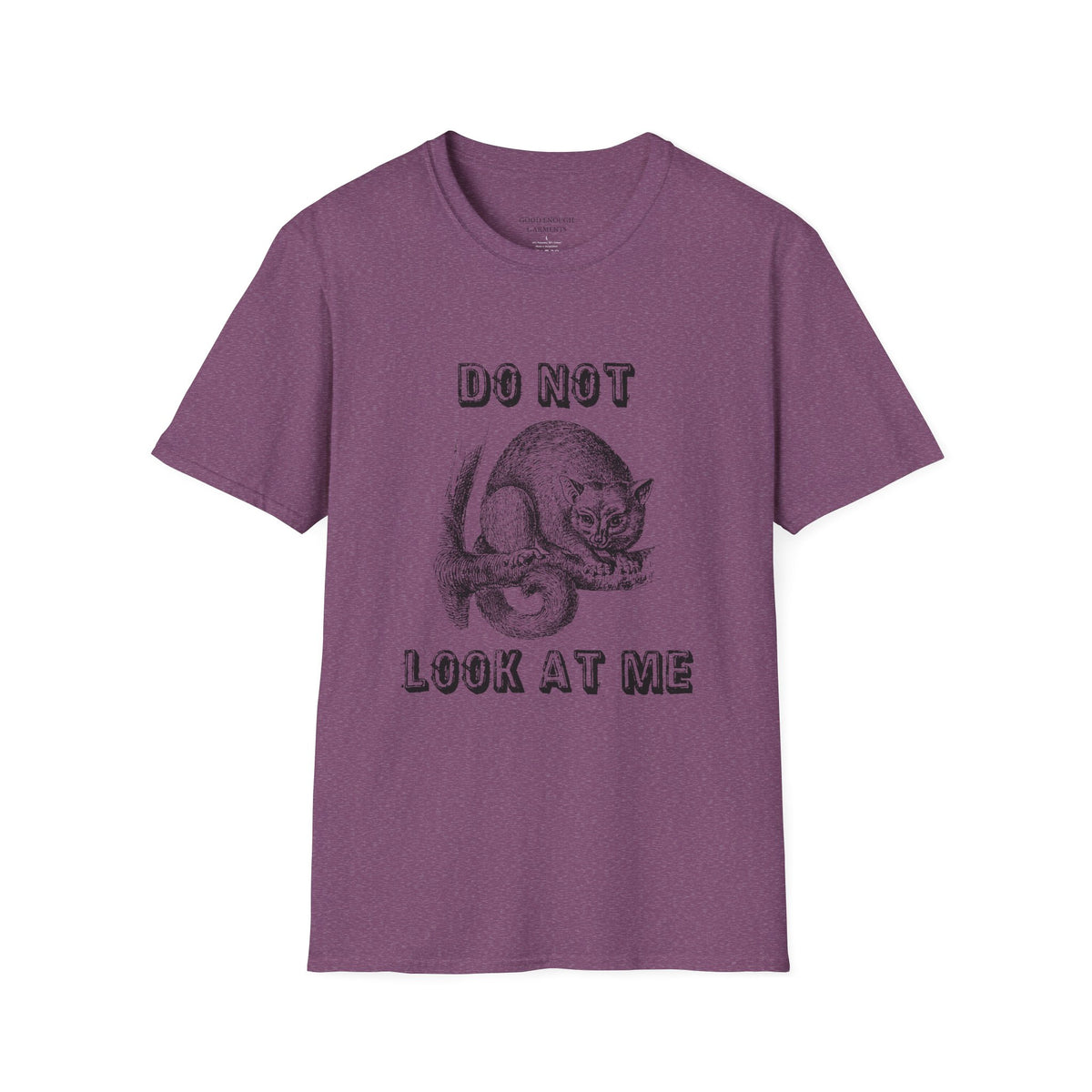 Do Not Look At Me T-Shirt