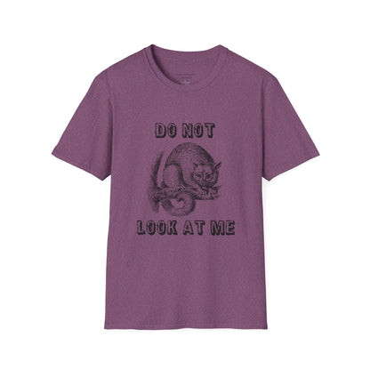 Do Not Look At Me T-Shirt