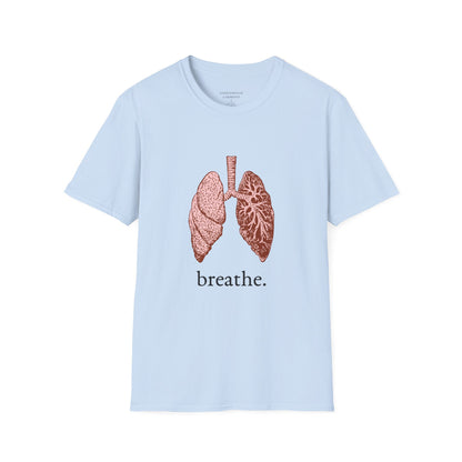Breathe. T-Shirt
