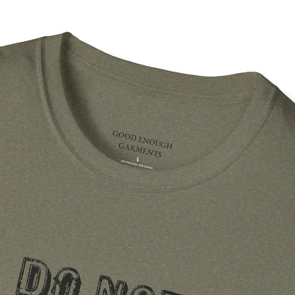 Do Not Look At Me T-Shirt