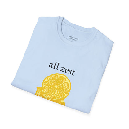 All Zest No Stress T-Shirt