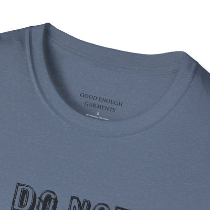 Do Not Look At Me T-Shirt